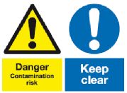 Danger contamination risk. Keep clear multi purpose safety sign