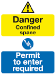 Danger confined space. Permit to enter required multi purpose safety sign