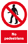 no pedestrians safety sign