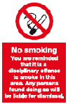 no smoking you are reminded that it is a disciplinary offence to smoke in this area safety sign