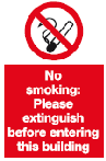 no smoking please extinguish before entering this building safety sign
