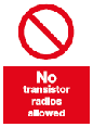 no transistor radios allowed safety sign