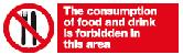 the consumption of food and drink is forbidden in this area safety sign