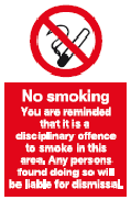 no smoking you are reminded that it is a disciplinary offence to smoke in this area safety sign